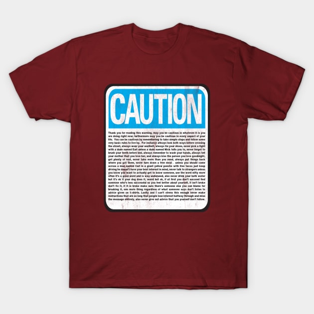 Caution T-Shirt by JGTsunami